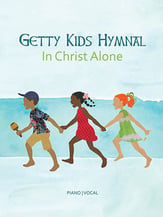 Getty Kids Hymnal: In Christ Alone Unison P/V Score cover